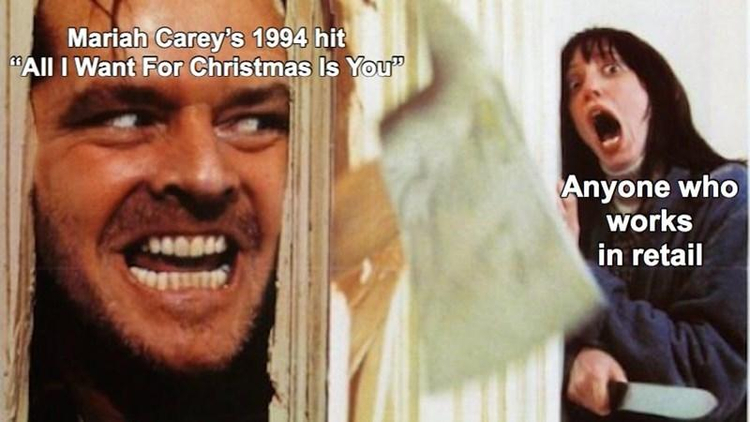 Хит Мэрайи Кэри в 1994 «Все, что мне нужно на Рождество — это ты» / Любой, кто работает в торговле